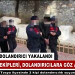 Jandarma Ekipleri Tosya’da  Dolandırıcılara Göz Açtırmadı
