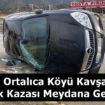 Tosya Ortalıca Köyü Kavşağında Trafik Kazası Meydana Geldi